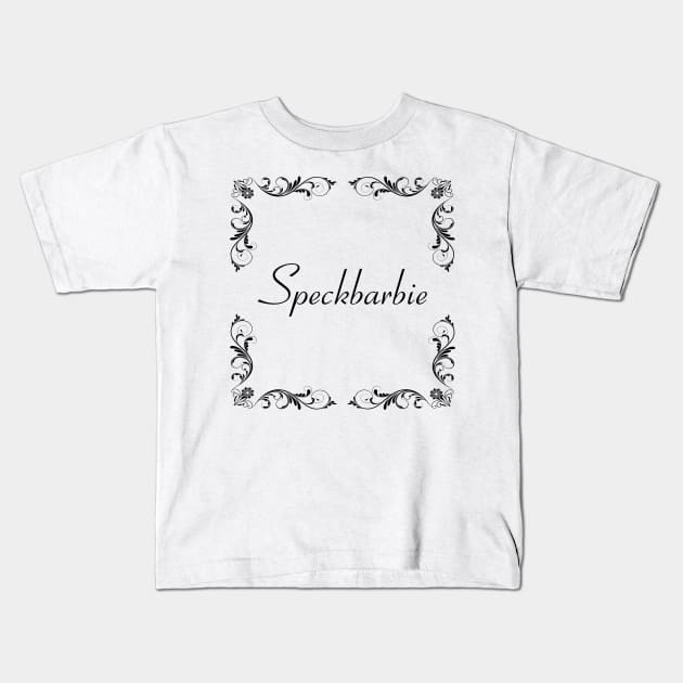 Schnoerkel - Speckbarbie Kids T-Shirt by OboShirts